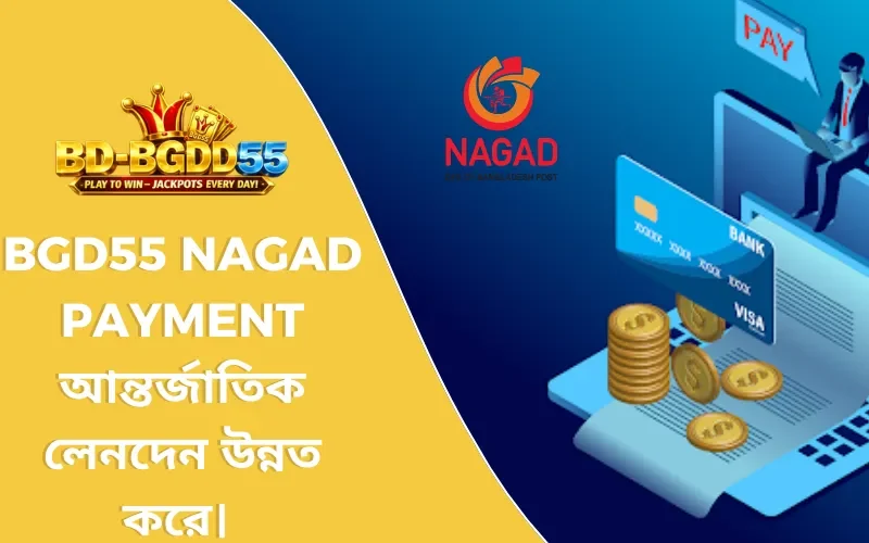 BGD55 nagad payment
